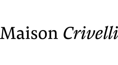 MAISON CRIVELLI