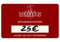 MEISTER Gutschein 25€